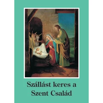 Szállást keres a Szent Család - imafüzet  ( Max. )