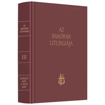 Az imaórák liturgiája III.  -  Évközi idő