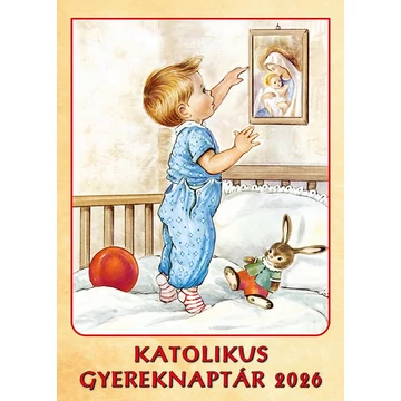 Katolikus Gyereknaptár ( Szt. Max. ) 2026