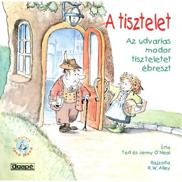 A tisztelet - Az udvarias modor tiszteletet ébreszt