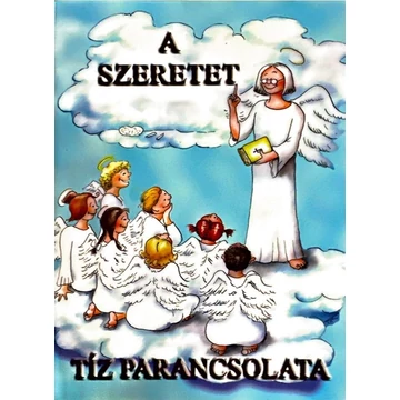 A szeretet tíz parancsolata  -imafüzet