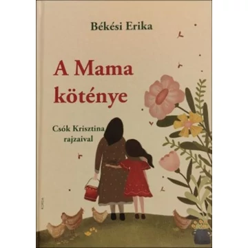 A Mama köténye - Békési Erika