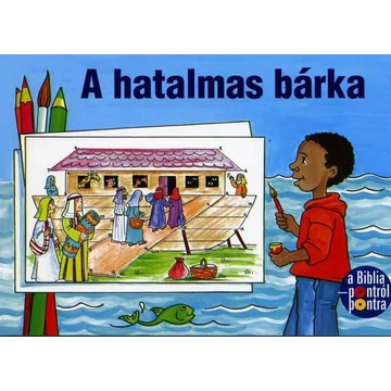 A hatalmas bárka - kifestőkönyv