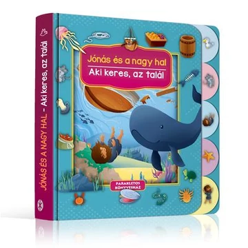 Jónás és a nagy hal - Aki keres, az talál