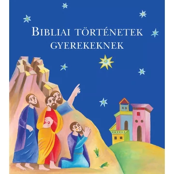 Bibliai történetek gyerekeknek
