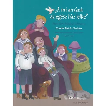 A mi anyánk az egész ház lelke - Bethlenfalvy Gábor