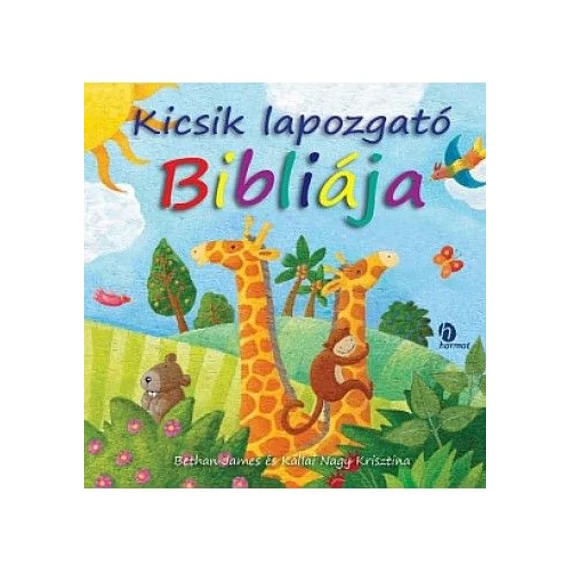 Kicsik lapozgató Bibliája - Bethan James és Kállai Nagy Krisztina