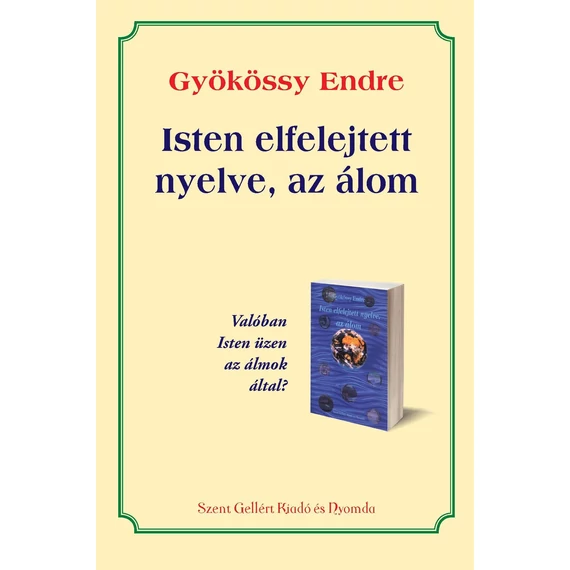 Isten elfelejtett nyelve, az álom   ( Gyökössy Endre )