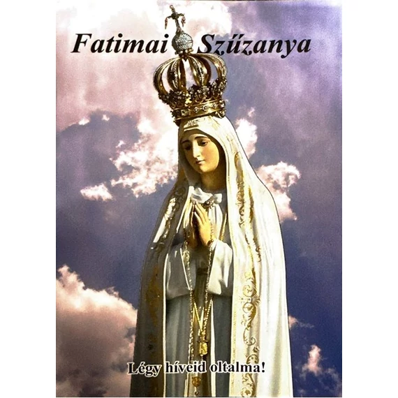 Fatimai Szűzanya imafüzet ( Ker.)