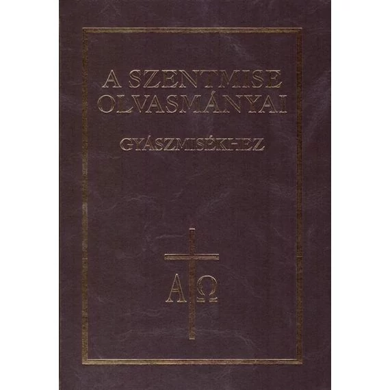 A szentmise olvasmányai - Gyászmisékhez