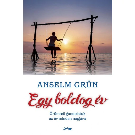 Anselm Grün - Egy boldog év