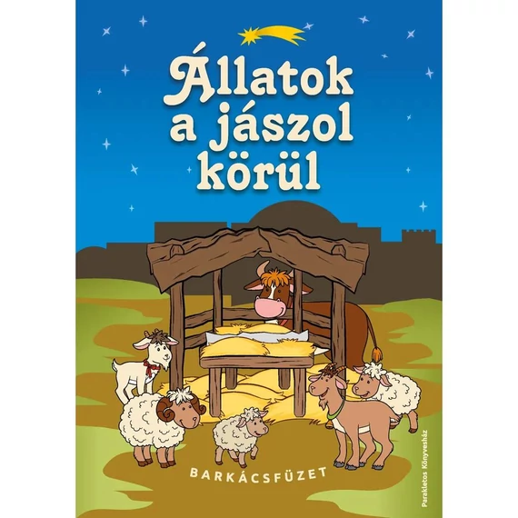 Állatok a jászol körül - Barkácsfüzet