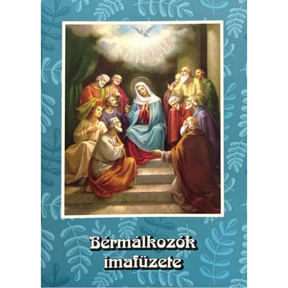 Bérmálkozók imafüzete (Ker.)
