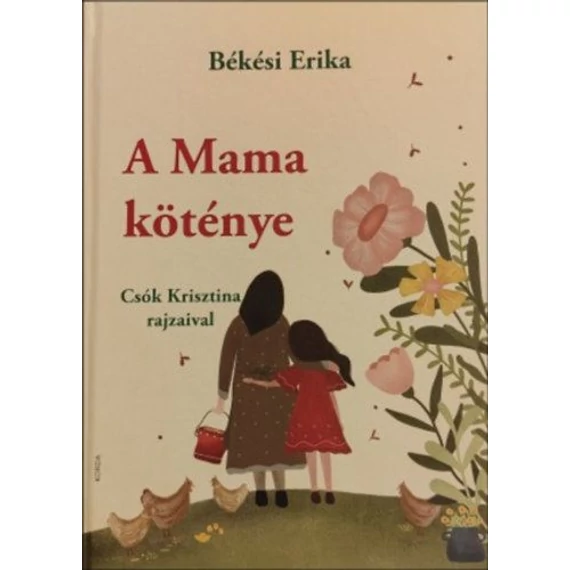 A Mama köténye - Békési Erika