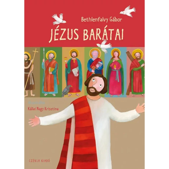 Jézus barátai - Bethlenfalvy Gábor