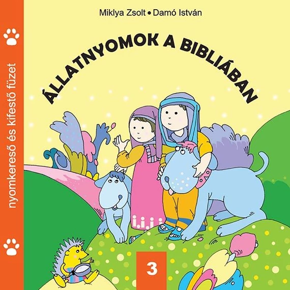 Állatnyomok a Bibliában 3 - nyomkereső és kifestő füzet