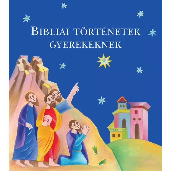 Bibliai történetek gyerekeknek