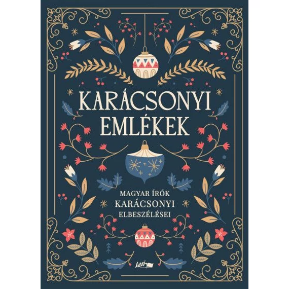 Karácsonyi emlékek - Magyar írók karácsonyi elbeszélései