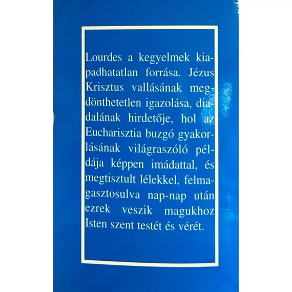 Lourdesi ájtatosság imafüzet ( Ker.)