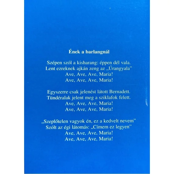 Ájtatos búcsújáró -  A legszebb Szűz Mária énekek